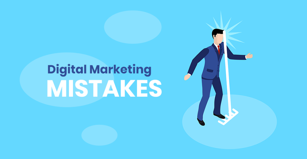 5 Digital Marketing Mistakes That Can Easily Kill Your Business B3