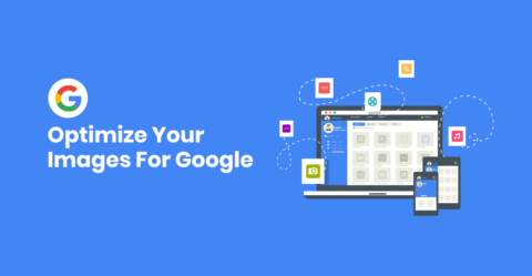 5 Ways To Optimize Your Site's Images For Google Search | B3 Multimedia ...